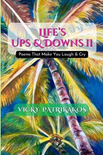 Life's Ups & Downs Part 2