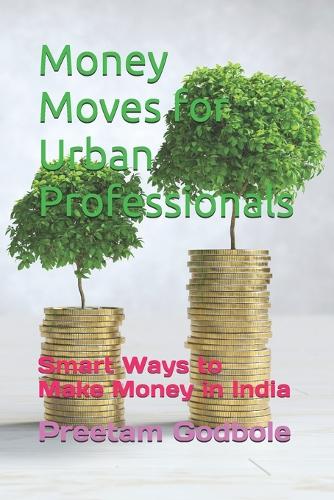Money Moves for Urban Professionals