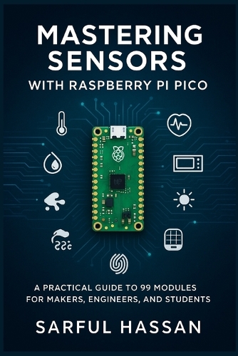 Mastering Sensors with Raspberry Pi Pico