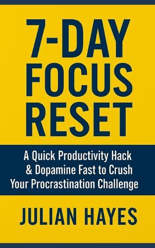 7-Day Focus Reset