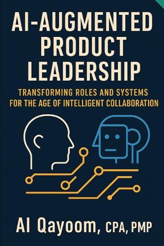 AI-Augmented Product Leadership
