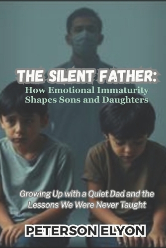 The Silent Father