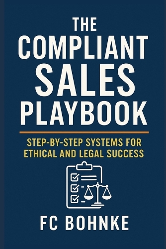 The Compliant Sales Playbook