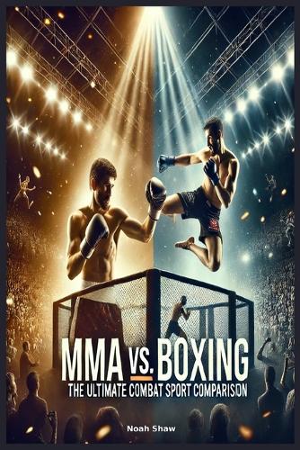 MMA vs Boxing