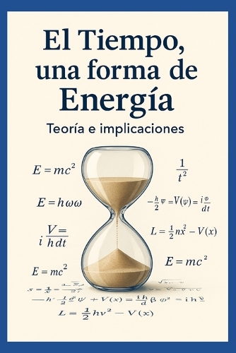 El Tiempo, una forma de Energía