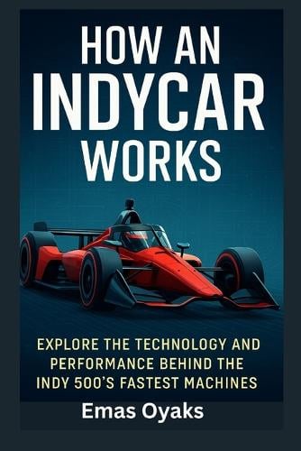 How An IndyCar Works