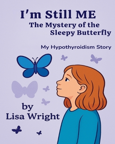 I'm Still ME - The Mystery of the Sleepy Butterfly
