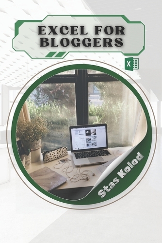 Excel for Bloggers