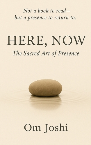 Here, Now