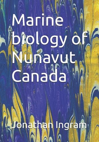 Marine biology of Nunavut Canada