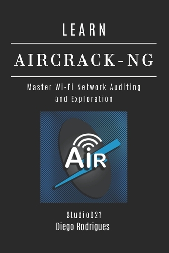 Learn Aircrack-Ng