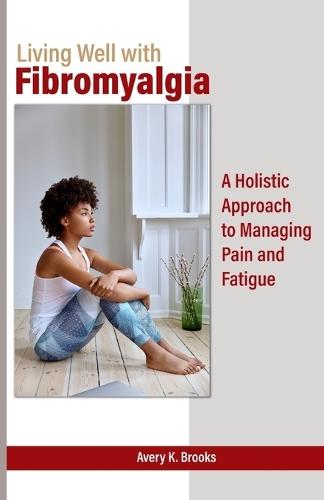 Living Well with Fibromyalgia