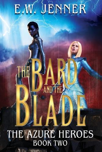 The Bard and The Blade