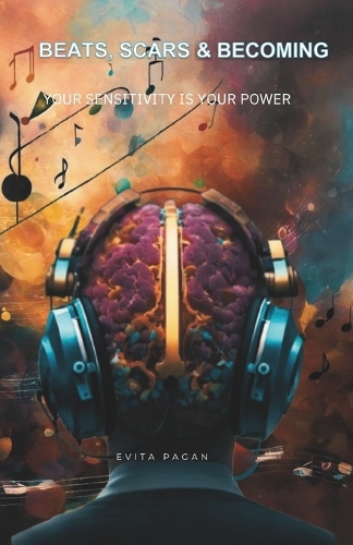 Beats, Scars & Becoming