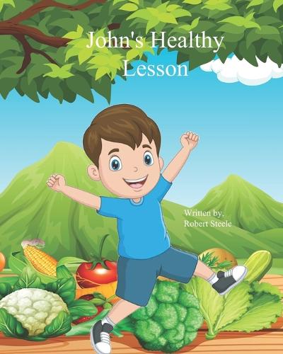 John's Healthy Lesson