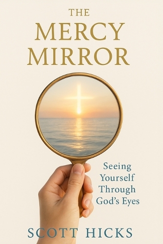 The Mercy Mirror