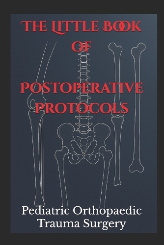 The Little Book of Postoperative Protocols