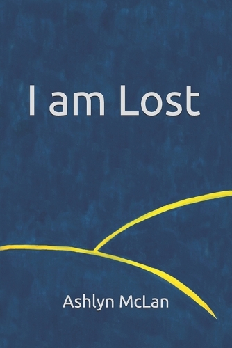 I am Lost