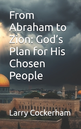 From Abraham to Zion