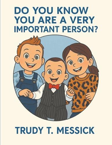 Do You Know You Are a Very Important Person?