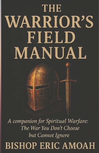 The Warriors' Field Manual
