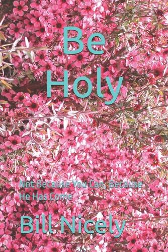 Be Holy