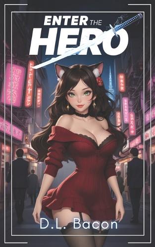 Enter the Hero