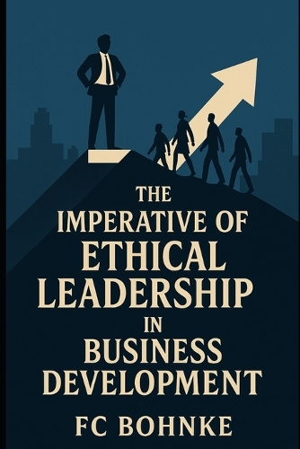 Business Development Through Ethical Leadership