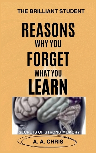Reasons Why You Forget What You Learn