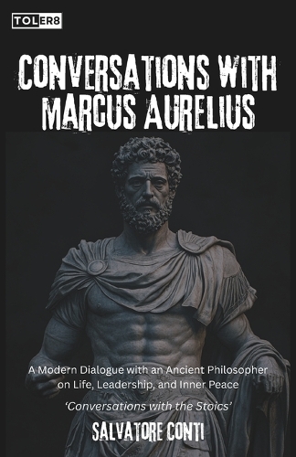 Conversations with Marcus Aurelius