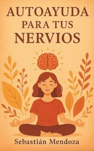 Autoayuda Para tus Nervios