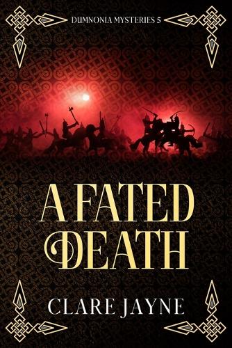 A Fated Death (Dumnonia Mysteries 5)