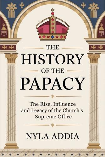 The History of the Papacy