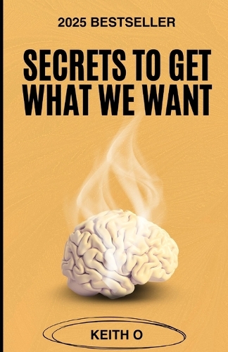 Secret to get what we want
