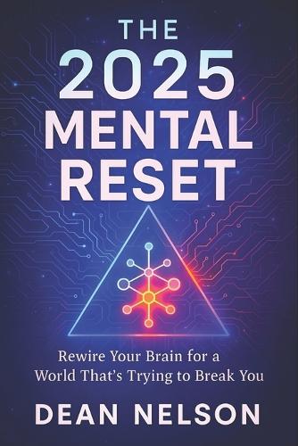 The 2025 Mental Reset