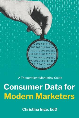 Consumer Data for Modern Marketers