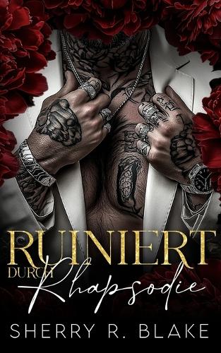 Ruiniert Durch Rhapsodie