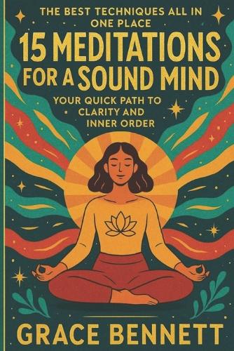 15 Meditations for a Sound Mind