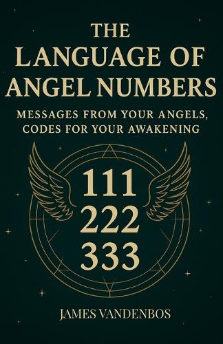 The Language of Angel Numbers