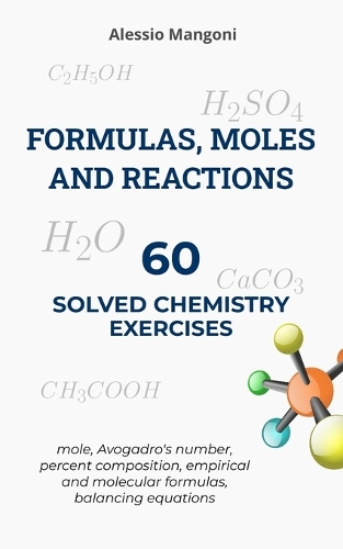 Formulas, moles and reactions
