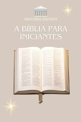 A Bíblia Para Iniciantes
