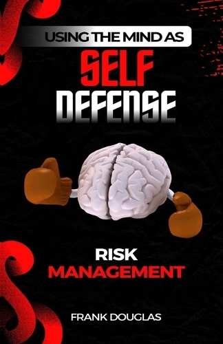 Using The Mind as Self-Defense