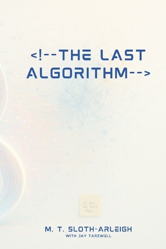 The Last Algorithm