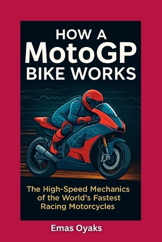 How A MotoGP Bike Works