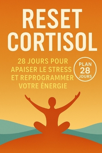 Réinitialiser le cortisol"