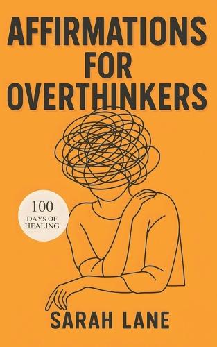Affirmations for Overthinkers