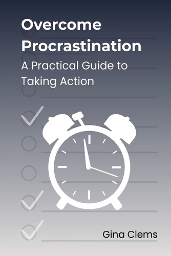 Overcome Procrastination