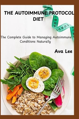 The Autoimmune Protocol Diet