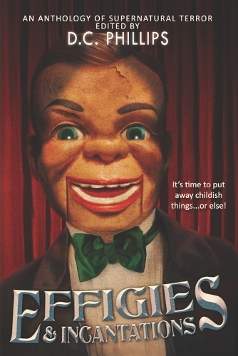 Effigies and Incantations