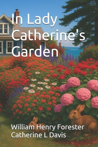 In Lady Catherine's Garden